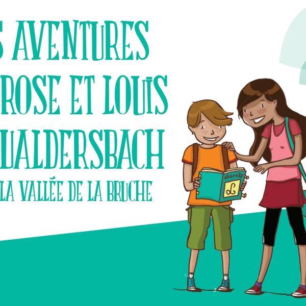 Treasure hunt: The adventures of Rose and Louis in Waldersbach